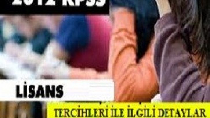 2012 KPSS Lisans Tercihleri Ne Zaman Yapılacak (temmuz sınavı için)