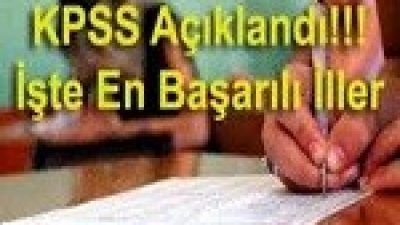 KPSS’de en başarılı illerin sıralaması