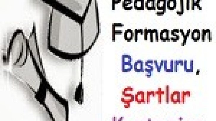 Formasyon bölümleri, başvuru, şartlar ve Kontenjan Bilgileri 2014