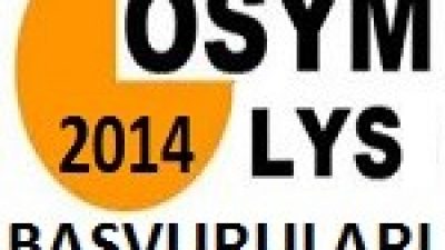 LYS BAŞVURU TARİHLERİ , ŞARTLAR ve ÜCRET 2014 DETAYLARI