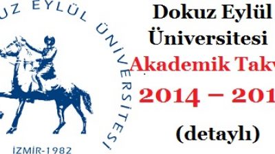 Dokuz Eylül Üniversitesi Akademik Takvim 2014–2015  (detaylı)
