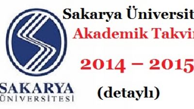 Sakarya Üniversitesi Akademik Takvim 2014 – 2015 (detaylı)