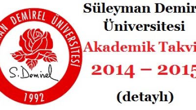 Süleyman Demirel Üniversitesi Akademik Takvim 2014–2015