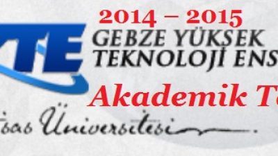 Gebze Yüksek Teknoloji Enstitüsü Akademik Takvim 2014 2015