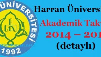 Harran Üniversitesi Akademik Takvim 2014 – 2015 (detaylı)