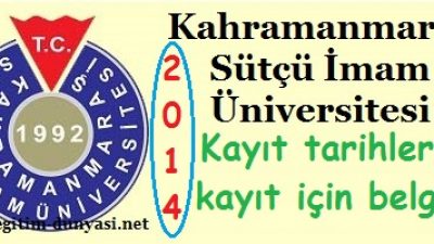 Kahramanmaraş Üniversitesi Kayıt tarihi belgeler 2014