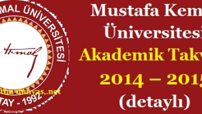 Mustafa Kemal Üniversitesi Akademik Takvim 2014 2015 detaylı