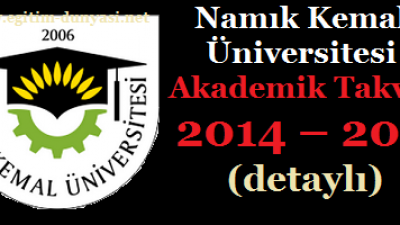 Namık Kemal Üniversitesi Akademik Takvim 2014 2015 detaylı