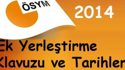 2014 LYS Ek Yerleştirme (Ek kontenjan) Tarihleri ve Kılavuzu