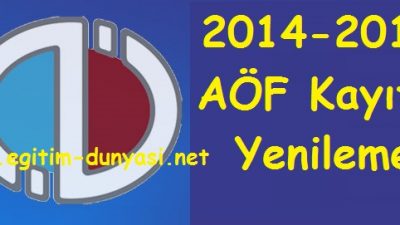 AÖF Kayıt Yenileme 2014-2015 Kılavuzu ve detaylar
