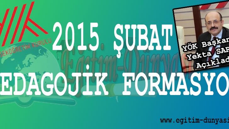 2015 Şubat formasyon Başvurusu?