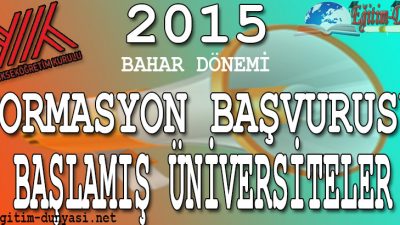 2015 Formasyon Başvurusu Başlamış Üniversiteler (Bahar Dönemi)