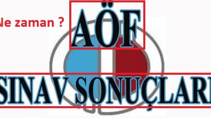 2015 AÖF Final Sınav Sonuçları Ne Zaman Açıklanacak