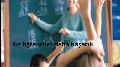Kız öğrenciler Daha başarılı