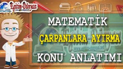 ÇARPANLARA AYIRMA Konu Anlatımı Video