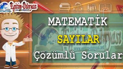 Matematik Sayılar Çözümlü Sorular ve Formüller
