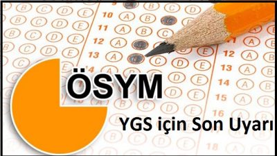 ÖSYM ‘den Öğrencilere YGS Uyarısı geldi