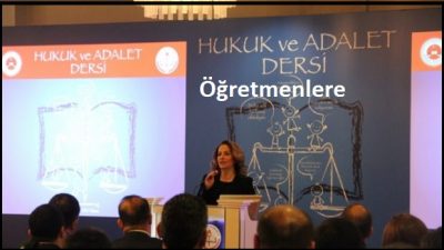 Öğretmenlere hukuk ve adalet eğitimi