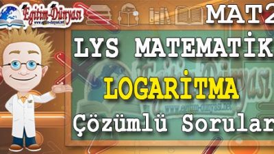 Logaritma Çözümlü Sorular ve Formüller