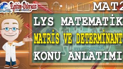 Matris Determinant Konu Anlatımı Video