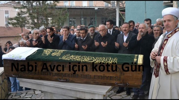 Nabi Avcı’nın Kötü Günü