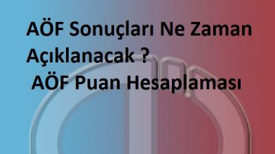 AÖF Sınavları Sonuçları Ne Zaman? AÖF ile ilgili Her Şey Tıkla Öğren