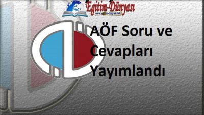 AÖF Soru ve Cevapları Yayımlandı, Sonuçlar Ne Zaman Açıklanacak ?