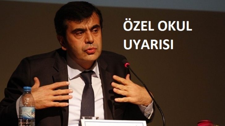 VATANDAŞLARA ÖZEL OKUL UYARISI GELDİ