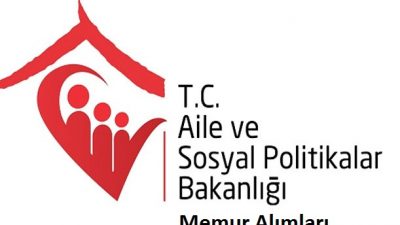 Aile Bakanlığı Personel Alımı