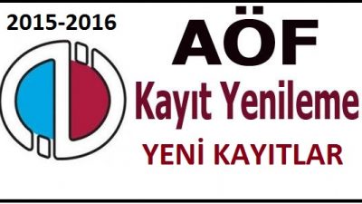 2015 -2016 AÖF Kayıtları Ne Zaman Başlıyor? Kayıtlar Nasıl Yapılacak ?