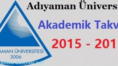 Adıyaman Üniversitesi Akademik Takvim 2015 2016