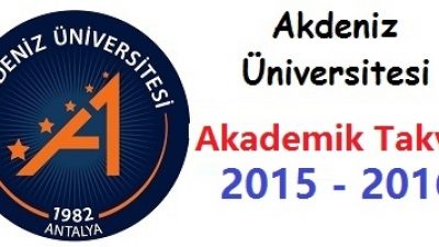 Akdeniz Üniversitesi Akademik Takvim 2015 2016