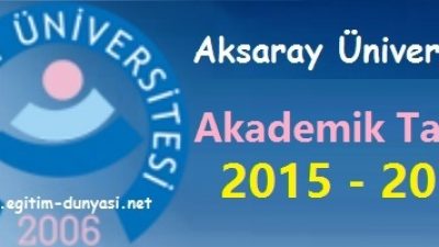 Aksaray Üniversitesi Akademik Takvim 2015 2016