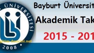 Bayburt Üniversitesi Akademik Takvim 2015 2016