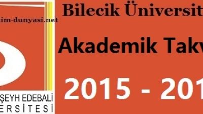 Bilecik Üniversitesi Akademik Takvim 2015 2016