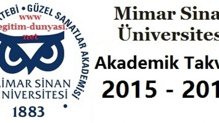 Mimar Sinan Üniversitesi Akademik Takvim 2015 2016