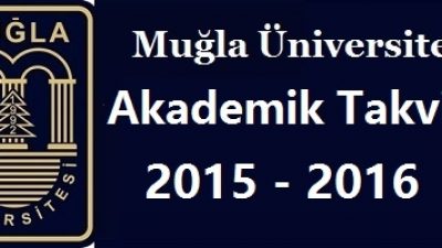 Muğla Üniversitesi Akademik Takvim 2015 2016