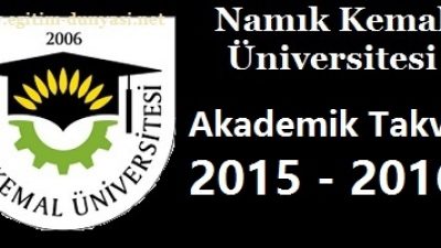 Namık Kemal Üniversitesi Akademik Takvim 2015 2016