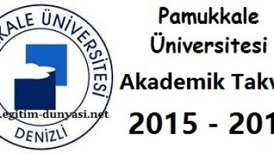 Pamukkale Üniversitesi Akademik Takvim 2015 2016