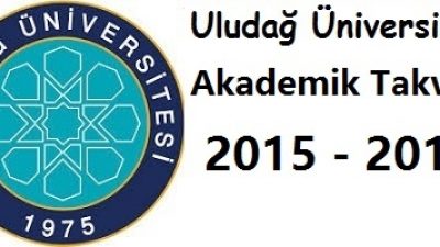 Uludağ Üniversitesi Akademik Takvim 2015 2016