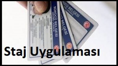 Stajyer Sürücü Uygulamasına Kalmamak İçin Son Günler
