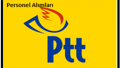 PTT Personel Sonuçları Açıklandı ! Tıkla Öğren