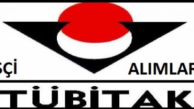 TÜBİTAK PERSONEL ALIYOR İŞTE AYRINTILAR