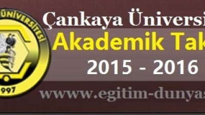 Çankaya Üniversitesi Akademik Takvim 2015 2016