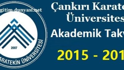 Çankırı Karatekin Üniversitesi Akademik Takvim 2015 2016