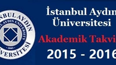 İstanbul Aydın Üniversitesi Akademik Takvim 2015 2016